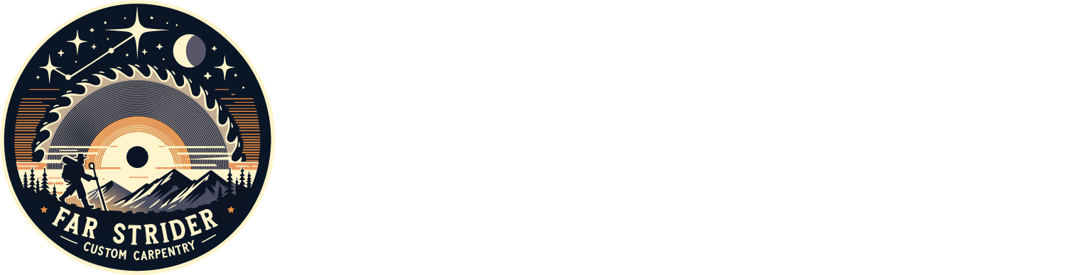 Far Strider Custom Carpentry